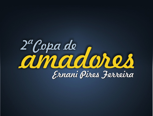 Vem aí a 2ª etapa da Copa de Amadores: 20/07 com parquinho e praça de alimentação