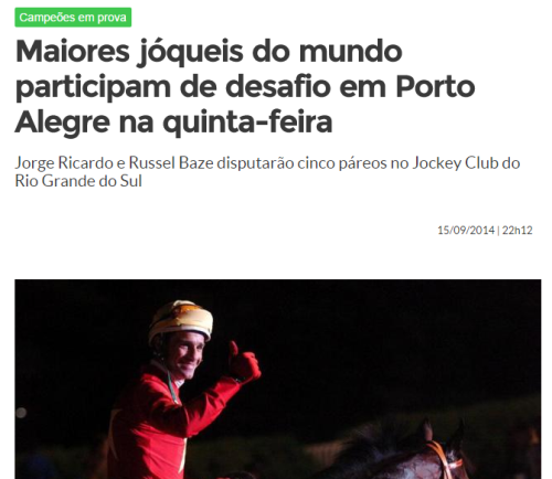 Zero Hora também noticia disputa entre “maiores jóqueis do mundo”