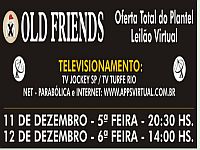 Leilão Old Friends tem sua 1ª etapa nesta quinta-feira, 11 de dezembro