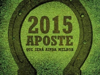 2015: aposte que será ainda melhor!