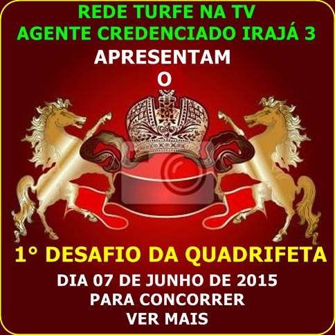1° Desafio da Quadrifeta – REDE TURFE na TV