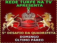 Sorteados para o 5º Desafio da Quadrifeta – Rede Turfe na TV