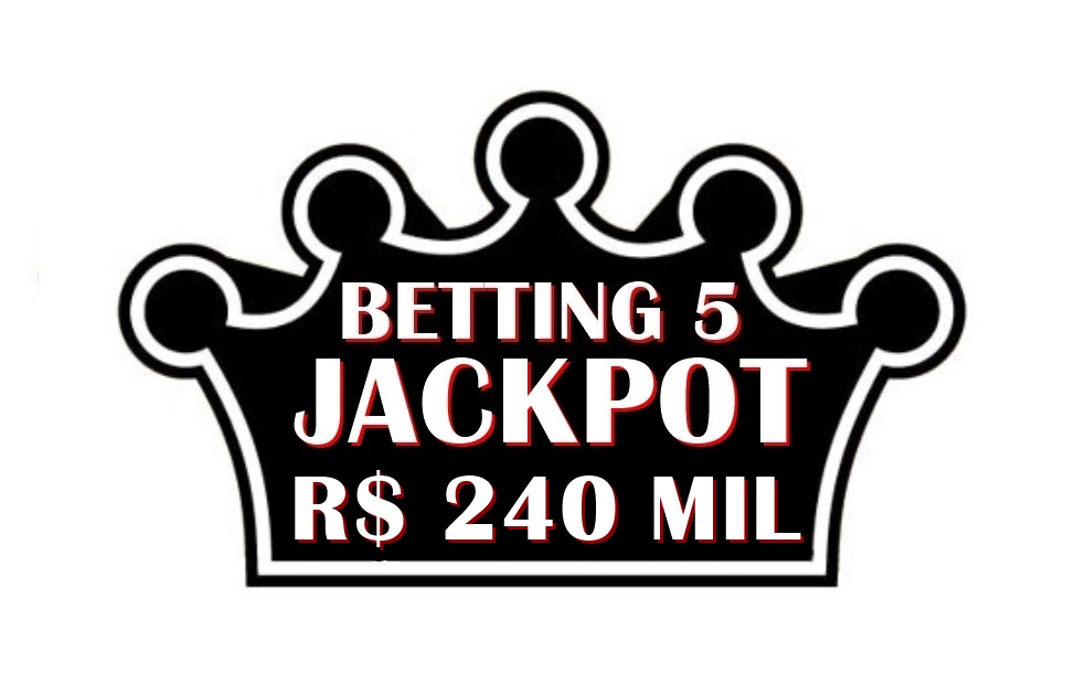 BETTING 5 – JACKPOT de R$ 240 mil – SUPER BETTING R$ 95 mil nesta SEGUNDA (06)