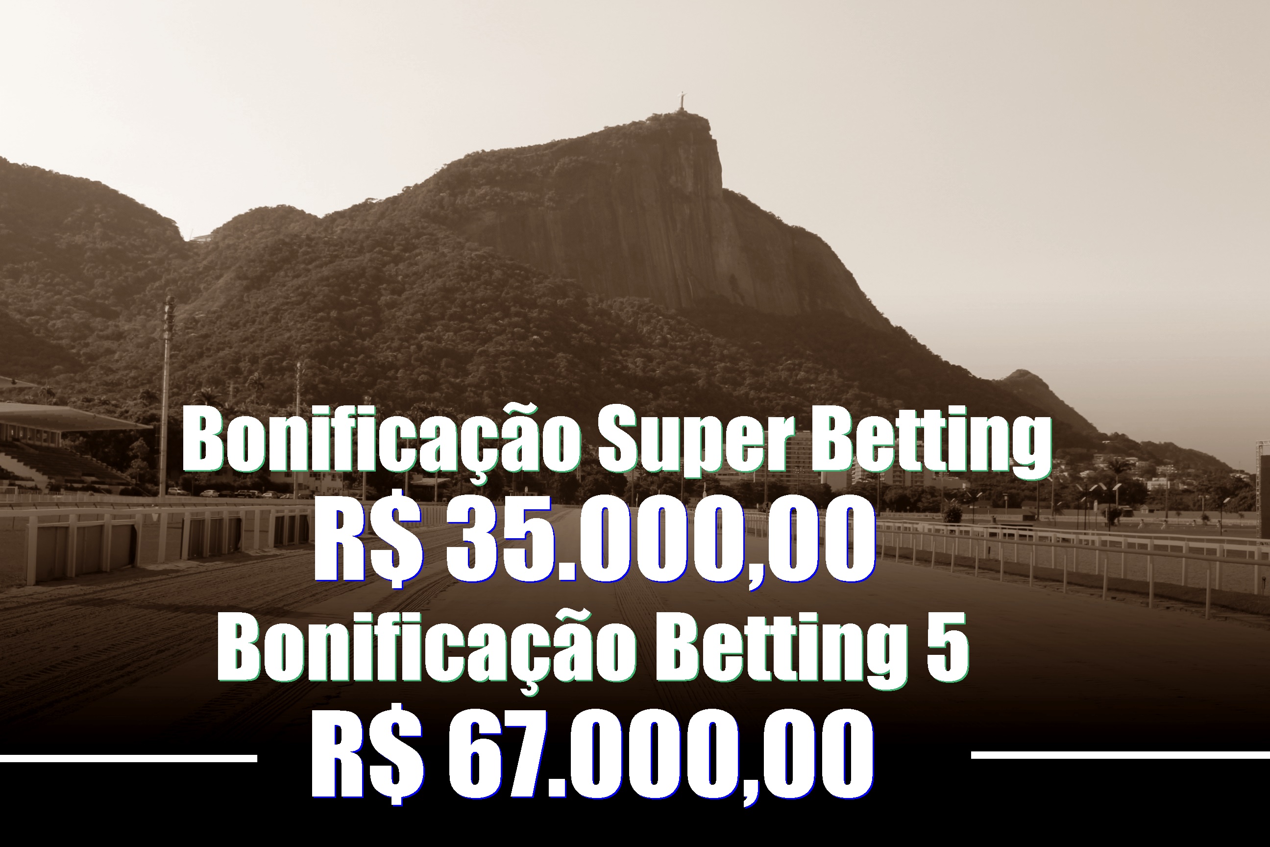 BETTING 5 Bonificação de R$ 67 mil – SUPER BETTING R$ 35 mil nesta SEGUNDA (11)