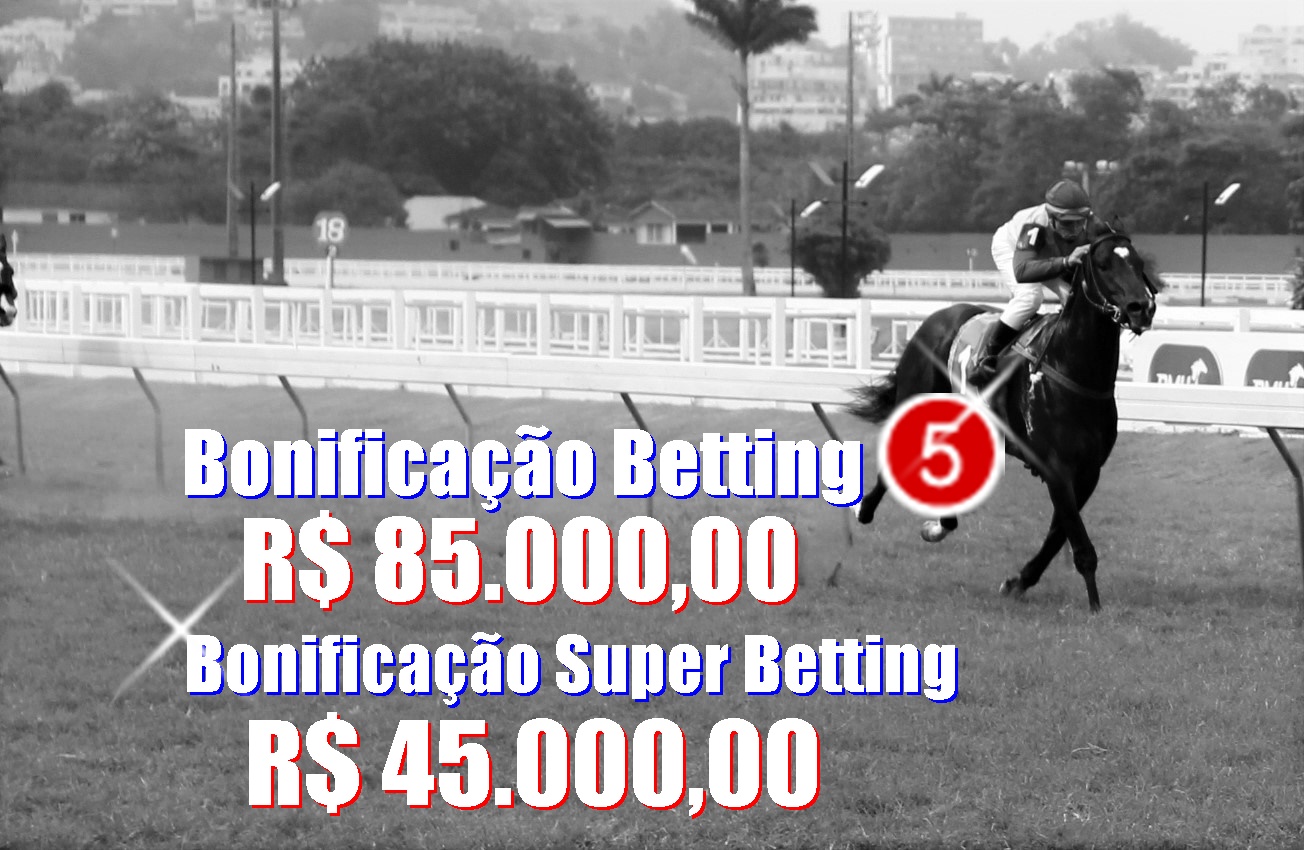 BETTING 5 Bonificação de R$ 85 mil – SUPER BETTING R$ 45 mil neste DOMINGO (14)