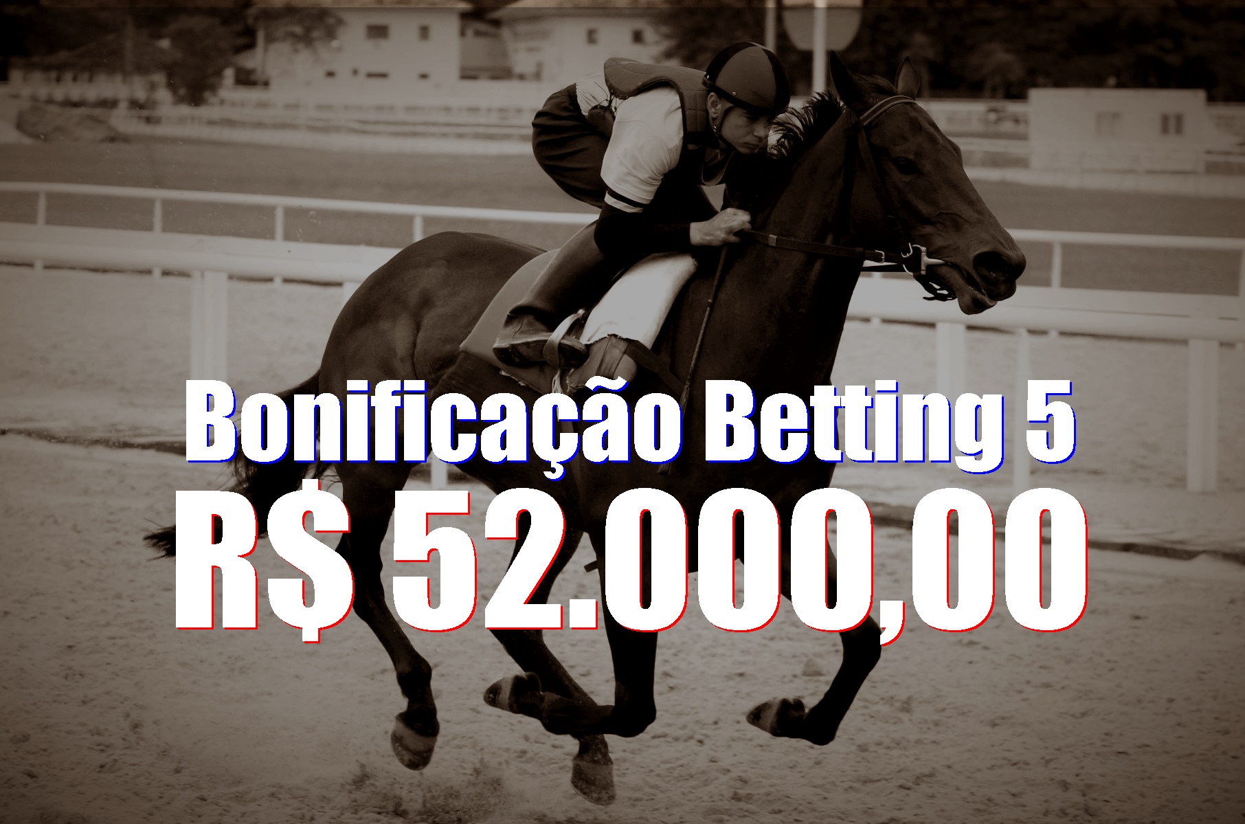 BETTING 5 Bonificação de R$ 52 mil – Nesta QUINTA (04)