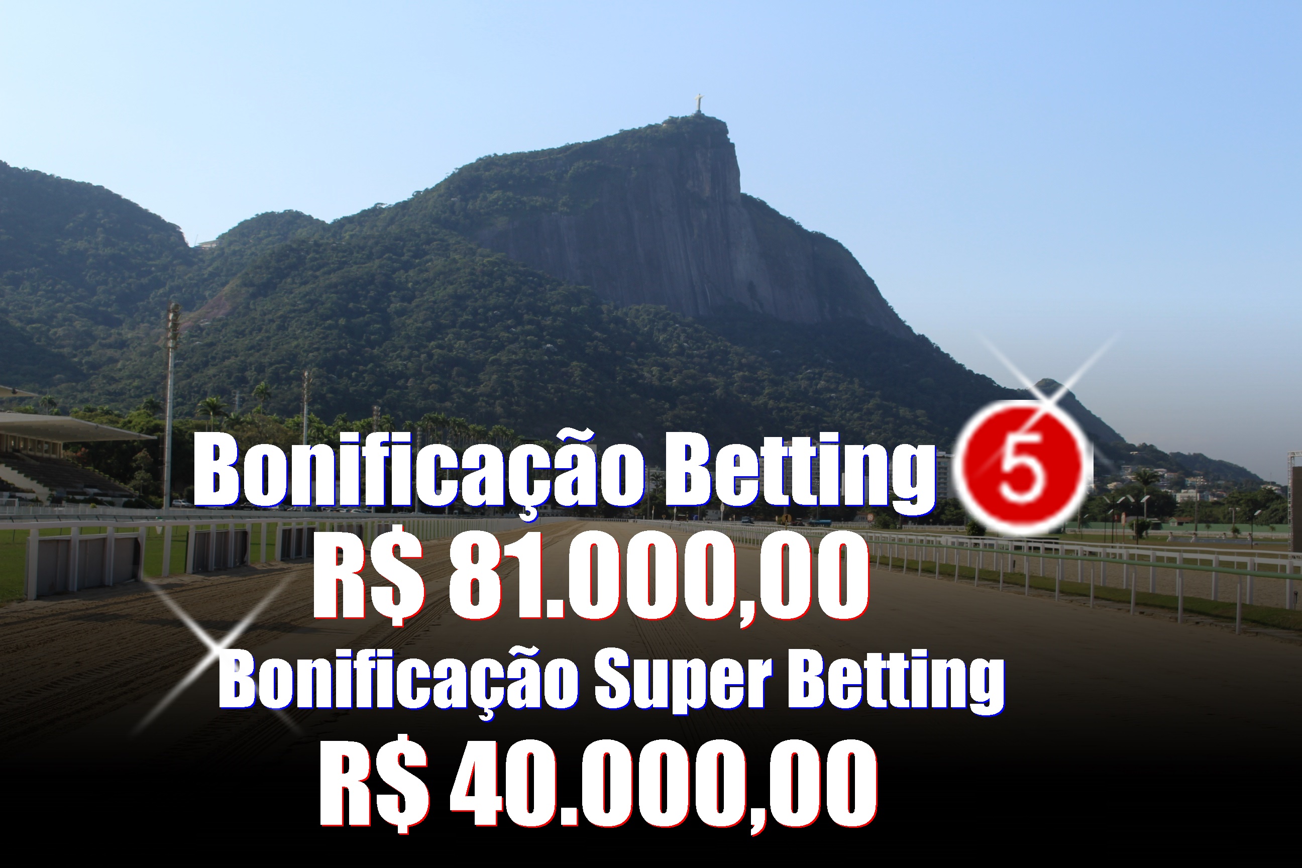 BETTING 5 Bonificação de R$ 81 mil – SUPER BETTING R$ 40 mil neste SÁBADO (13)