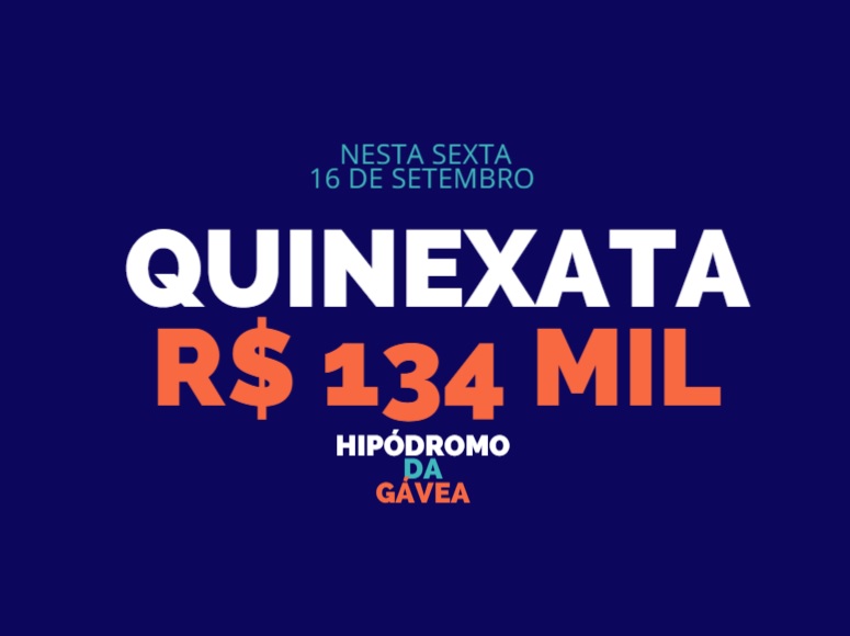 QUINEXATA Bonificação de R$ 134 mil – SUPER BETTING R$ 20 mil nesta SEXTA (16)
