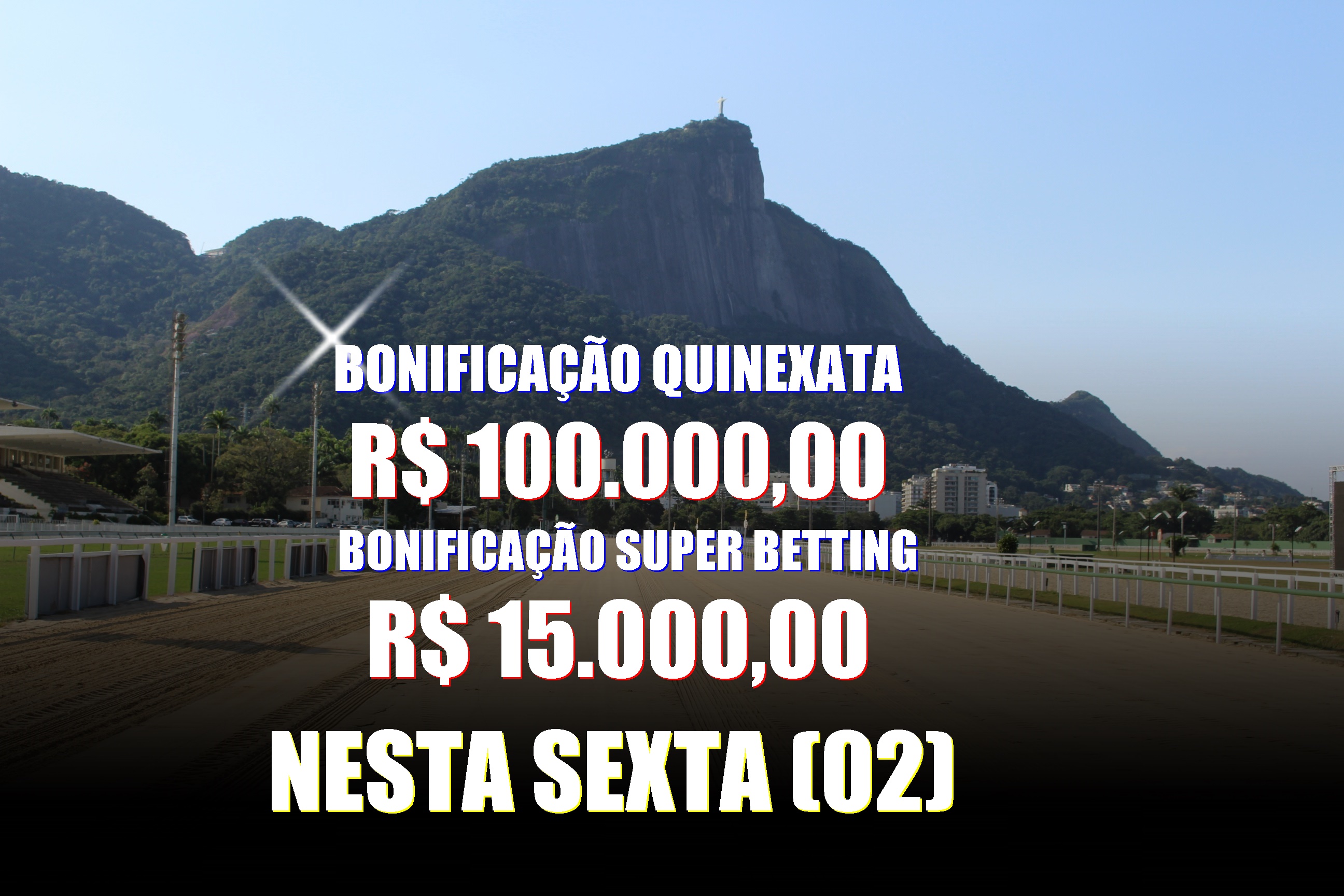 QUINEXATA Bonificação de R$ 100 mil – SUPER BETTING R$ 15 mil nesta SEXTA (02)
