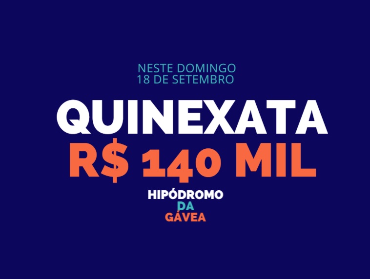 QUINEXATA Bonificação de R$ 140 mil – SUPER BETTING R$ 20 mil neste DOMINGO (18)