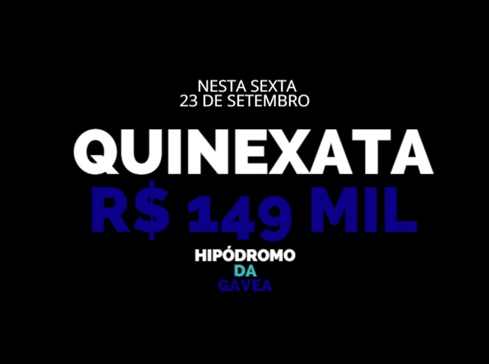 QUINEXATA Bonificação de R$ 149 mil – SUPER BETTING R$ 15 mil nesta SEXTA (23)