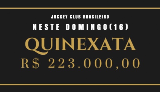 QUINEXATA Bonificação de R$ 223 mil – SUPER BETTING R$ 25 mil neste DOMINGO (16)