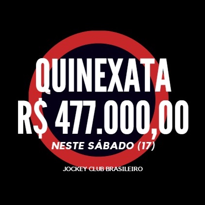 QUINEXATA Bonificação de R$ 477 mil – SUPER BETTING R$ 15 mil neste SÁBADO (17)