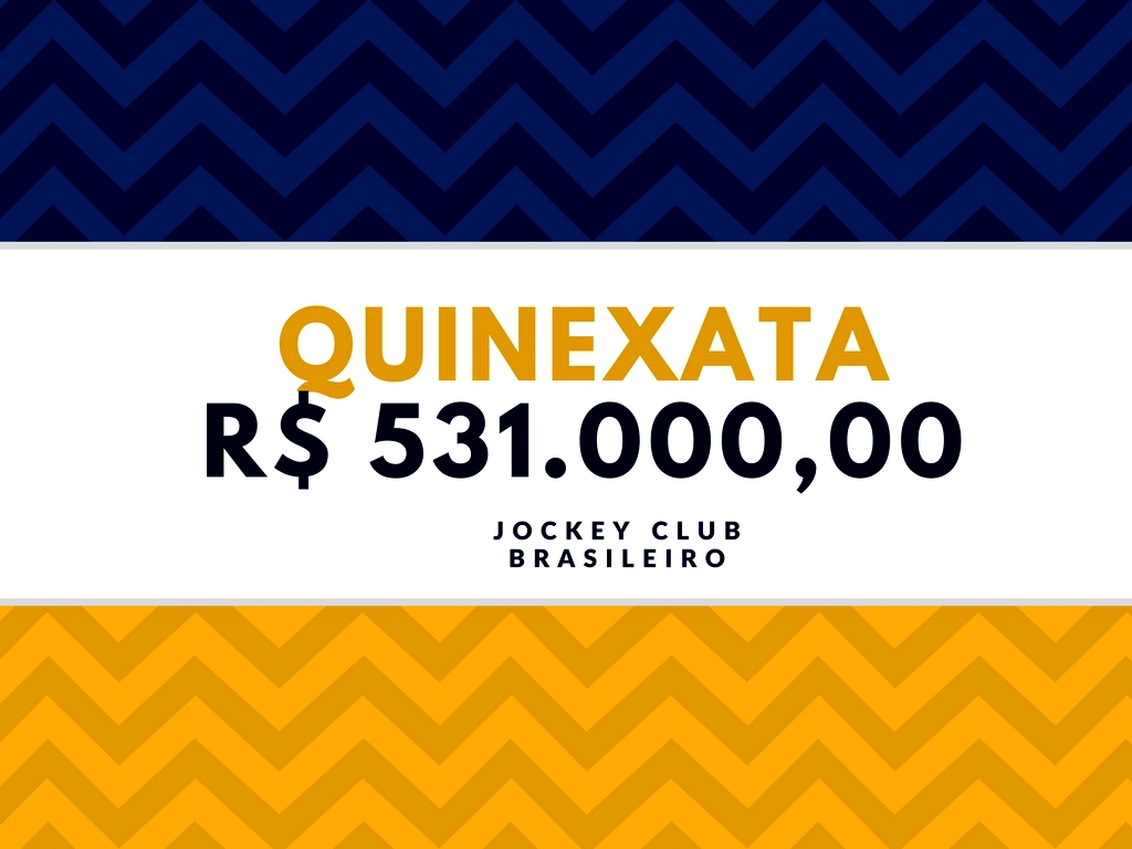 QUINEXATA Bonificação de R$ 531 mil – SUPER BETTING R$ 30 mil nesta SEXTA (30)
