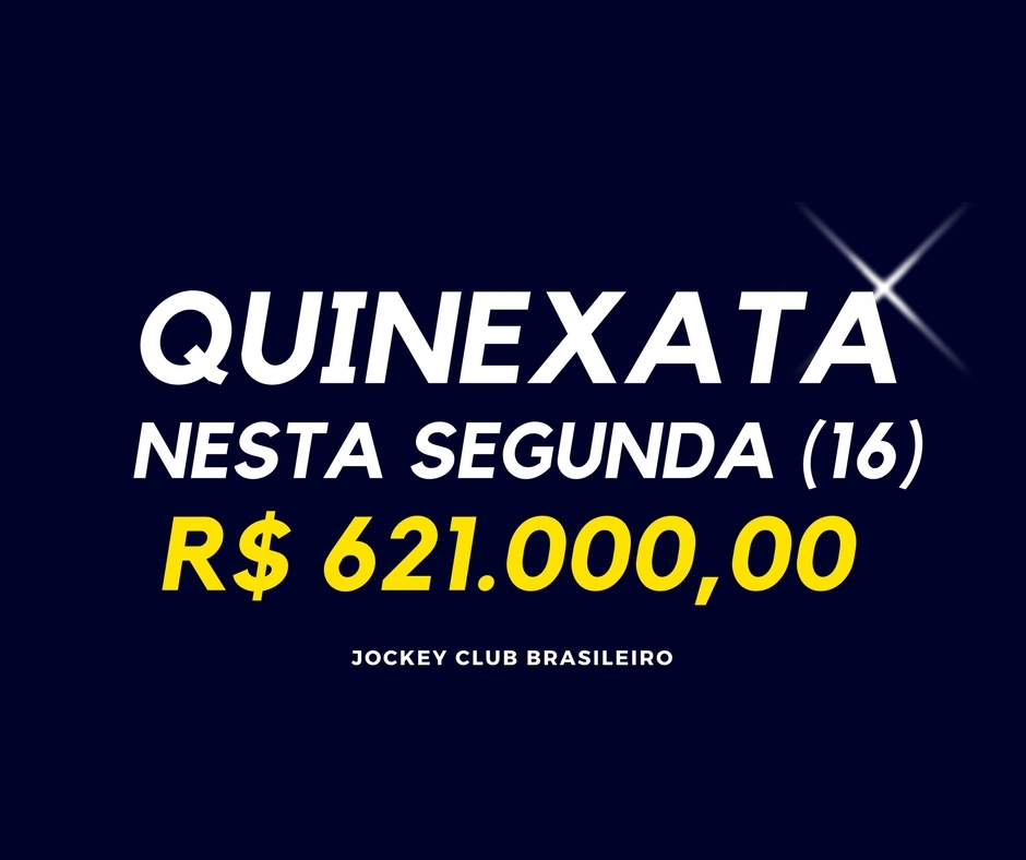 QUINEXATA Bonificação de R$ 621 mil – SUPER BETTING R$ 25 mil nesta SEGUNDA (16)