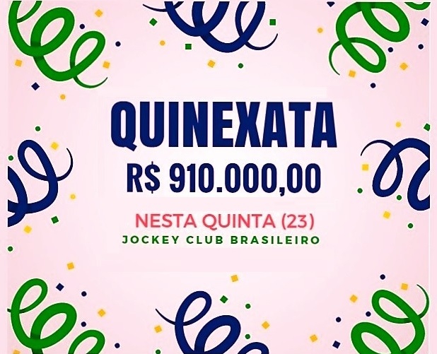QUINEXATA Bonificação de R$ 910 mil – SUPER BETTING R$15 mil nesta QUINTA (23)