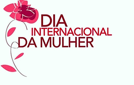 8 de Março – Dia Internacional da Mulher