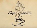 1 Café por 1 Barbada, por Karol Loureiro