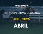 Retrospectiva Clássica JCB 2025 – Abril