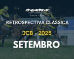 Retrospectiva Clássica JCB 2025 – Setembro
