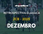 Retrospectiva Clássica JCB 2025 – Dezembro