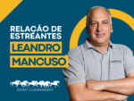 Estreantes da Gávea (29 e 30/03/2026), por Leandro Mancuso