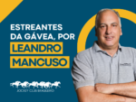 Estreantes da Gávea (25 e 26/05/2026), por Leandro Mancuso