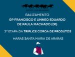 Balizamento GP Francisco e Linneo E. de P. Machado – Haras Santa Maria de Araras (G1) – II Etapa da Tríplice Coroa de Produtos