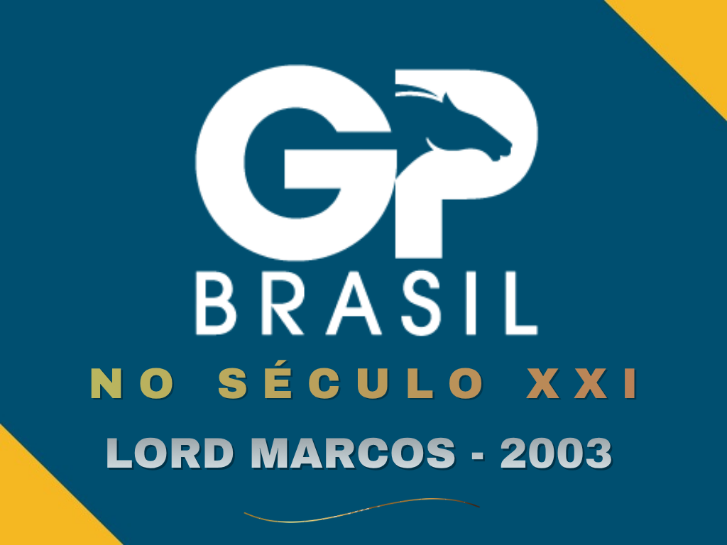 O GP Brasil no século XXI – Lord Marcos 2003
